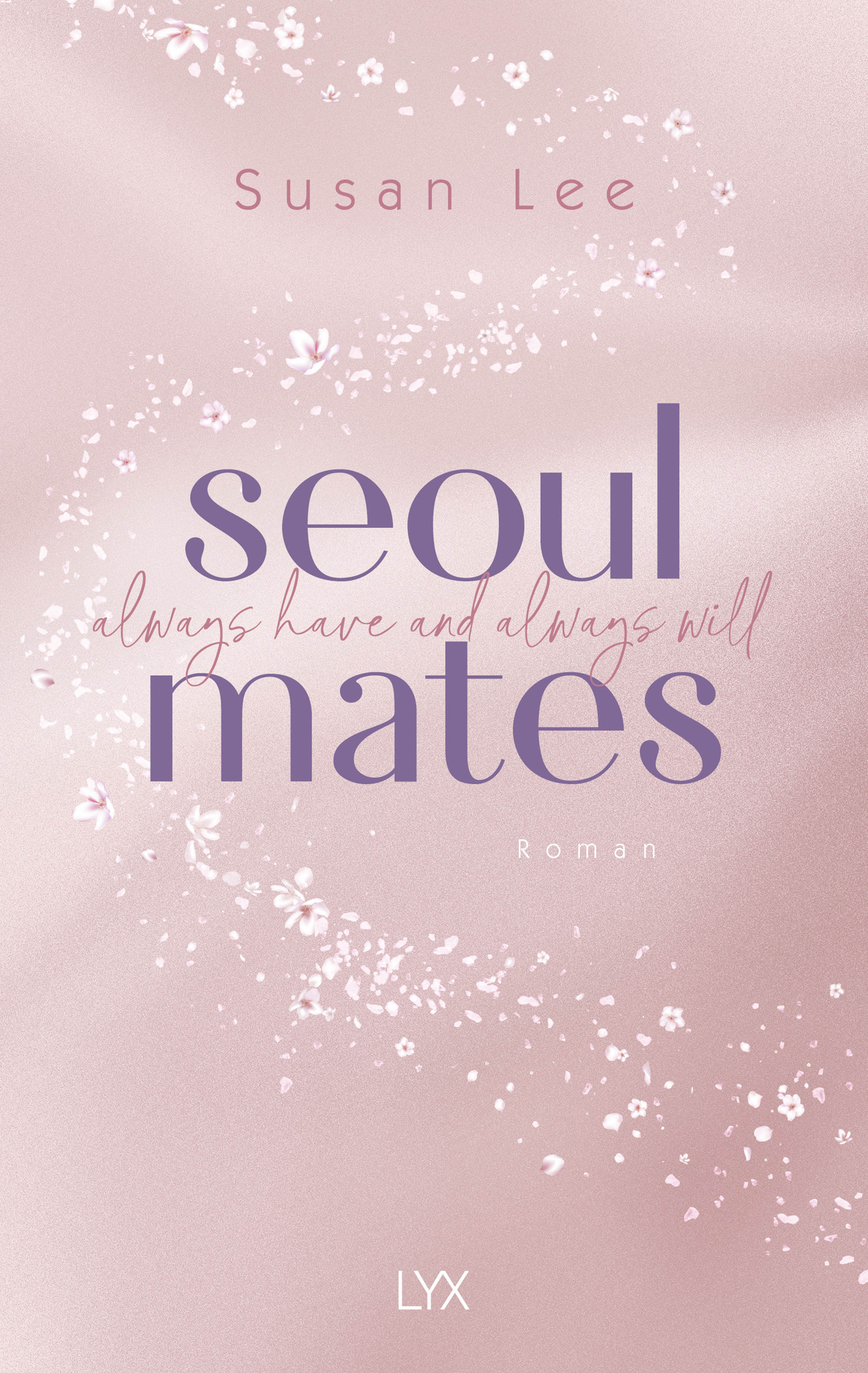 Soulmates. Always have an always will - Susan Lee